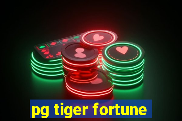 pg tiger fortune